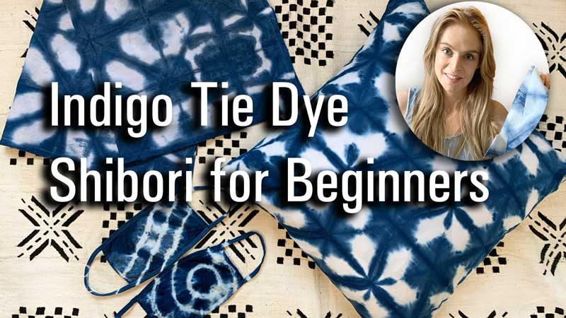 Indigo Tie Dye Shibori for Beginners Supply List